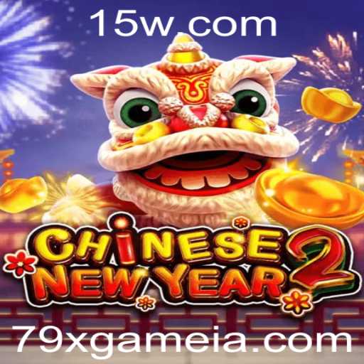 Explorando o Mundo de CHINESENEWYEAR2: Um Mergulho no 79xgame