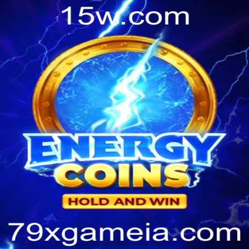 Descubra o Universo de EnergyCoins: O Novo Sucesso 79xgame
